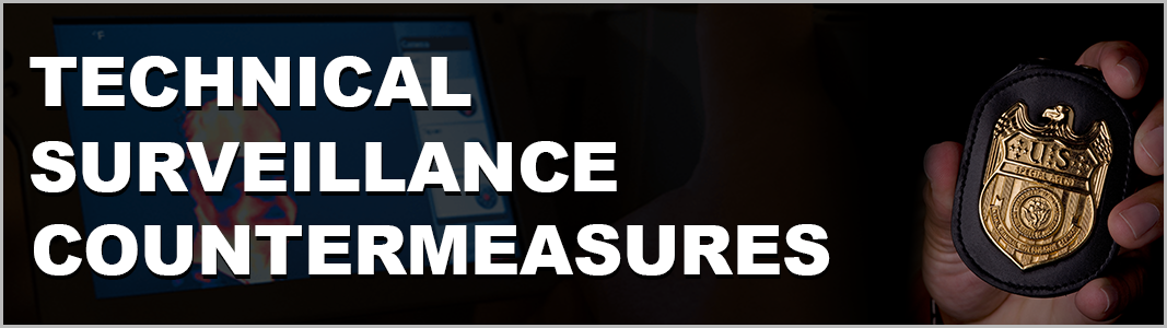 Technical Surveillance Countermeasures